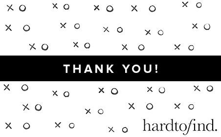HARDTOFIND_THANK_YOU